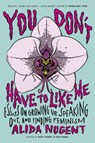 You Don't Have to Like Me - Alida Nugent - 9780698176034