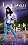 Double Hexed - Allyson James ; Jennifer Ashley - 9780698182912