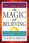 The Magic of Believing - Claude Bristol - 9780698184596