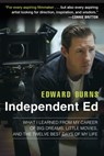 Independent Ed - Edward Burns ; Todd Gold - 9780698186286