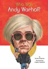Who Was Andy Warhol? - Kirsten Anderson ; Who HQ - 9780698187382