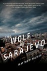 The Wolf of Sarajevo - Matthew Palmer - 9780698196001