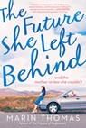 The Future She Left Behind - Marin Thomas - 9780698198692