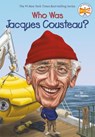 Who Was Jacques Cousteau? - Nico Medina ; Who HQ - 9780698198944