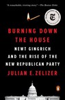 Burning Down the House - Julian E. Zelizer - 9780698402751