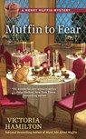 Muffin to Fear - Victoria Hamilton - 9780698406087