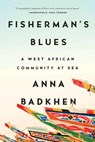 Fisherman's Blues - Anna Badkhen - 9780698410848