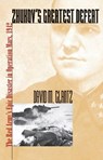Zhukov's Greatest Defeat - David M. Glantz - 9780700614172