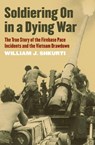Soldiering On in a Dying War - William J. Shkurti - 9780700634033