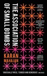 The Association of Small Bombs - MAHAJAN,  Karan - 9780701182601