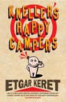 Kneller's Happy Campers - Etgar Keret - 9780701184315