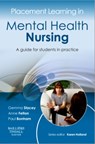 Placement Learning in Mental Health Nursing - Gemma (Associate Dean for Practice Stacey ; Anne (Lecturer in Mental Health and Social Care Felton ; Paul (Lecturer in Mental Health and Social Care Bonham - 9780702043031