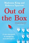 Out of the Box: A One-Stop Guide to Navigating Neurodivergence - Rebecca Sparrow - 9780702268779