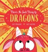 There's No Such Thing as Dragons (PB) - Lucy Rowland - 9780702302237