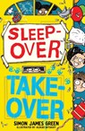 Sleepover Takeover - Simon James Green - 9780702303630