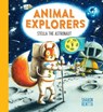 Animal Explorers: Stella the Astronaut (HB) - RENTTA,  Sharon - 9780702307614