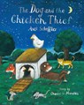 The Dog and the Chicken Thief - Chantal de Marolles - 9780702307867