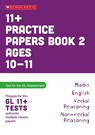 11+ Practice Papers for the GL Assessment Ages 10-11 - Book 2 - Alison Milford ; Nicola Palin - 9780702308895