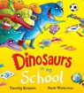 Dinosaurs in My School (NE) - Timothy Knapman - 9780702323058