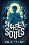 Sixteen Souls - Rosie Talbot - 9780702325328