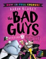 The Bad Guys 3 Colour Edition: The Furball Strikes Back - Aaron Blabey - 9780702325984