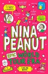 Nina Peanut: Epic World Tour Era (Book 3) - Sarah Bowie - 9780702329890