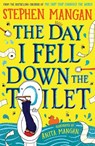 The Day I Fell Down the Toilet - Stephen Mangan - 9780702330834