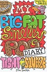 My Big Fat Smelly Poo Diary 2 - Jim Smith - 9780702334481