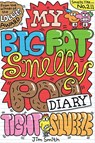 My Big Fat Smelly Poo Diary 2 - Jim Smith - 9780702334481