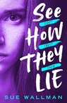 See How They Lie (New Edition) - Sue Wallman - 9780702344206