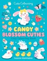 Candy Blossom Cuties - Scholastic - 9780702344503