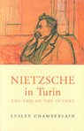 Nietzsche in Turin - CHAMBERLAIN,  Lesley - 9780704380288