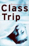 Class Trip - CARRERE,  Emmanuel - 9780704380592