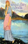 The Welsh Fairy Book - W. Jenkyn Thomas - 9780708312575