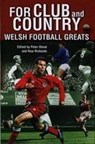 For Club and Country - Peter Stead ; Huw Richards - 9780708316245