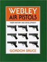 Webley Air Pistols - Gordon Bruce - 9780709066194