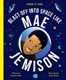 Work It, Girl: Mae Jemison - MOSS,  Caroline - 9780711245143