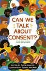 Can We Talk About Consent? - Justin Hancock - 9780711256545
