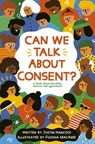 Can We Talk About Consent? - Justin Hancock - 9780711256545