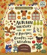 Little Country Cottage: An Autumn Treasury of Recipes, Crafts and Wisdom - Angela Ferraro-Fanning - 9780711266995