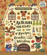 Little Country Cottage: An Autumn Treasury of Recipes, Crafts and Wisdom - Angela Ferraro-Fanning - 9780711266995