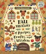 Little Homesteader: A Fall Treasury of Recipes, Crafts, and Wisdom - Angela Ferraro-Fanning - 9780711267015