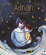 Adnan - Mark Arrigo ; Steven Chatterton - 9780711267077