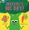 Broccoli's Big Day! - Mike Henson - 9780711267923
