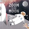 Zoom to the Moon - Happy Yak - 9780711272040