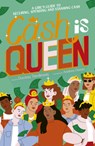 Cash is Queen - Davinia Tomlinson - 9780711276345