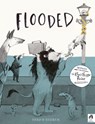 Flooded: Winner of the Klaus Flugge Prize for Illustration 2023 - Mariajo Ilustrajo - 9780711276789