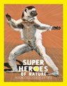 Superheroes of Nature - Georges Feterman - 9780711279995