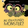Are You a Hungry Monster? - Guilherme Karsten - 9780711283398