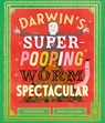 Darwin's Super-Pooping Worm Spectacular - Polly Owen - 9780711288393